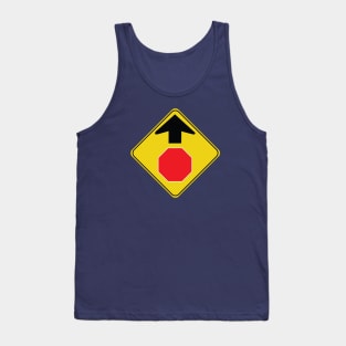 Caution Road Sign Stop Ahead Tank Top